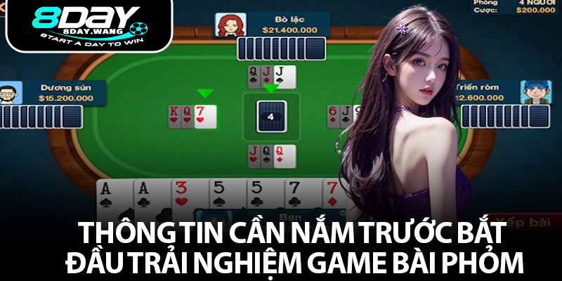 Thông tin cần nắm trước bắt đầu trải nghiệm game bài Phỏm
