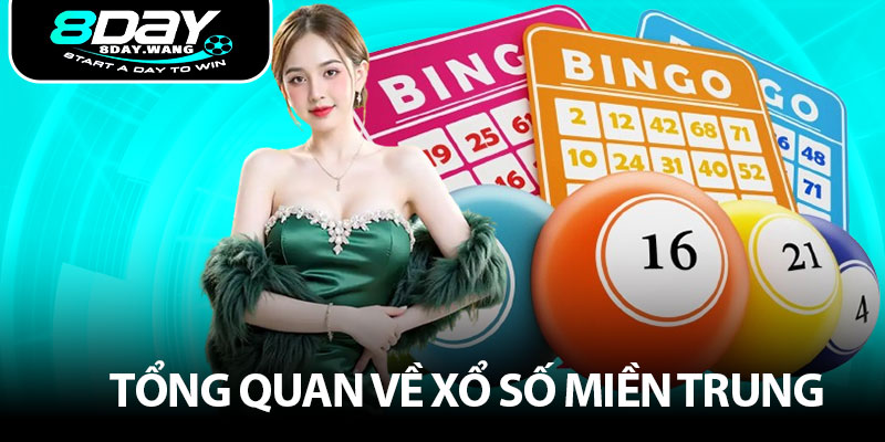 Tổng quan về xổ số miền Trung